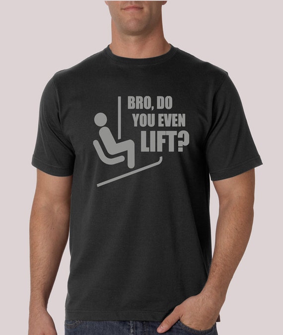 bro do you even lift shirt