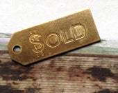 Vintage Brass SOLD tag pendant 1970s made in USA 48x19mm (101)