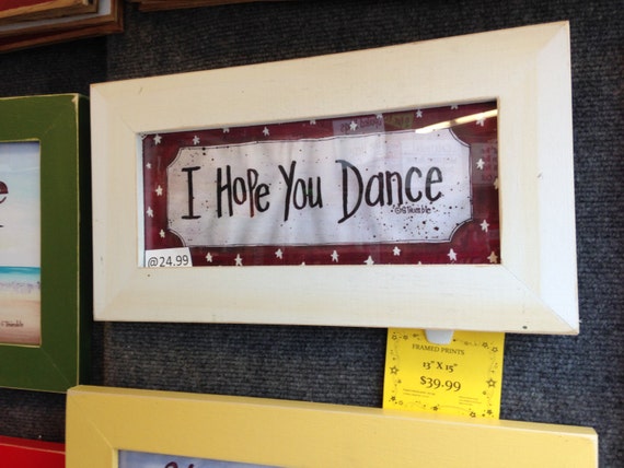 I Hope You Dance Sign Framed Wall Decor By Trimblecrafts On Etsy