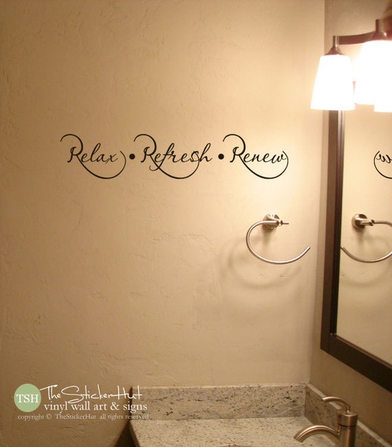 Relax Refresh Renew Bathroom Bathroom Decor Home Decor