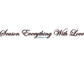 Season Everything With Love - Wall Decal - Vinyl Wall Decals, Wall Decor, Signage, Kitchen Wall Decal, Kitchen Decal, Kitchen Love Decal