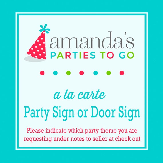 Party or Door Sign Printable | A la Carte Party Single | Amanda's Parties To Go Il_570xn