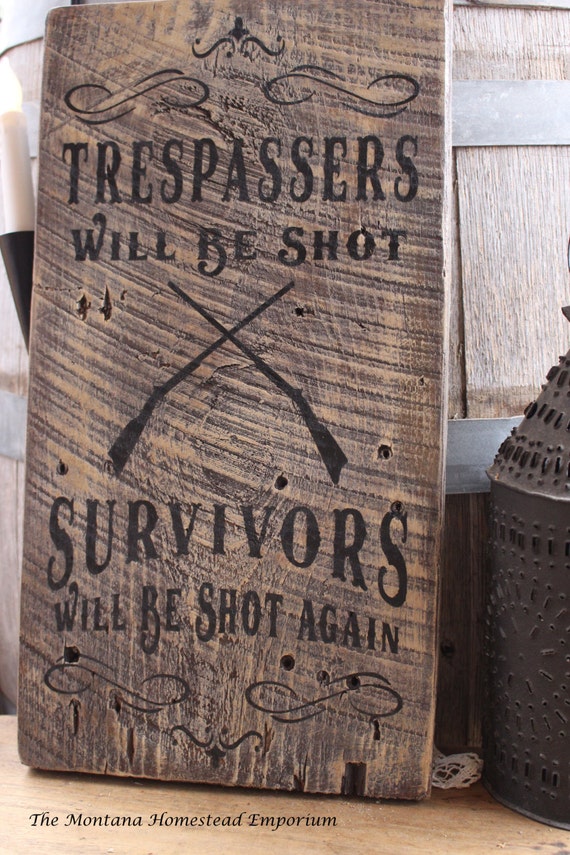 No Trespassing sign rustic weathered barn wood sign front