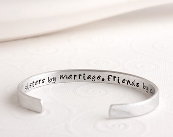 Sister in Law Gift - Sister in Law Bracelet - Sisters by Marriage Wedding Bracelet - Engraved Bracelet