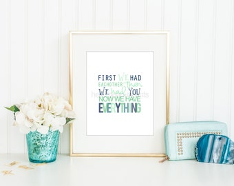 8 x 10 Nursery Print - Baby Art, Children Decor, Baby Shower Gift, First We Had Each Other, Navy and Mint