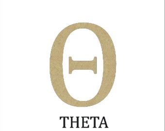 Unfinished Wooden Greek Letter "THETA" For Sororities or Fraternities