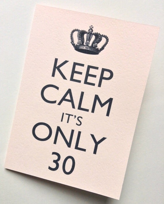 Items similar to Keep Calm It's Only 30 Birthday Card - 30th Birthday