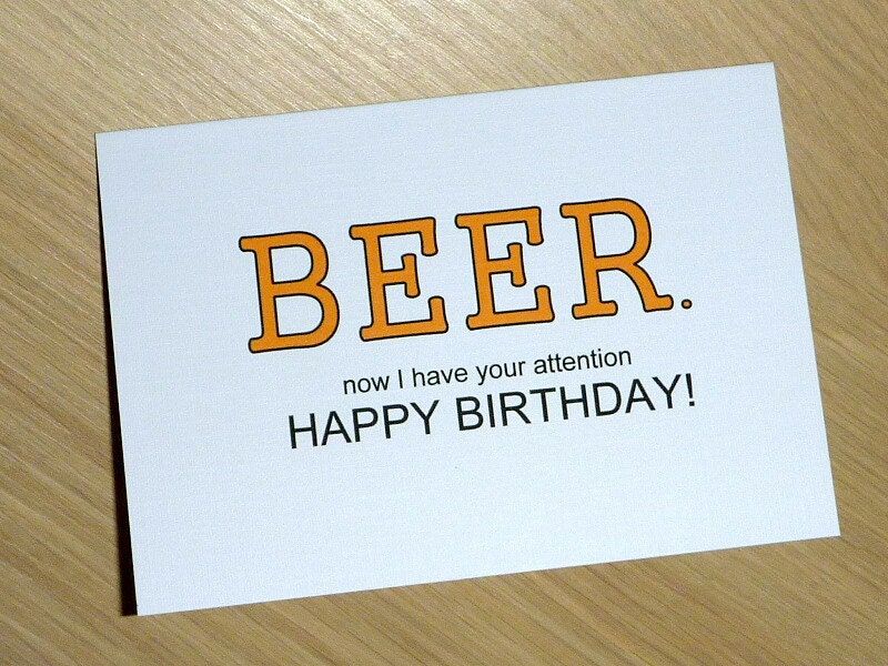 Male Happy Birthday card Beer or choose your own greeting