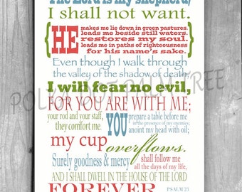 INSTANT DOWNLOAD Psalm 23 The 23rd Psalm The Lord Is My Shepherd Bible Verse Encouraging Scripture Word Art Wall Art 8 x 10 Printable PDF