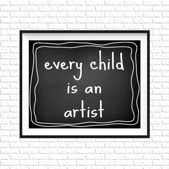 Every Child is an Artist Print 8x10 Printable Art Print