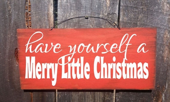 Christmas decor, Christmas decoration, Have Yourself A Merry Little Christmas Sign, Merry Christmas