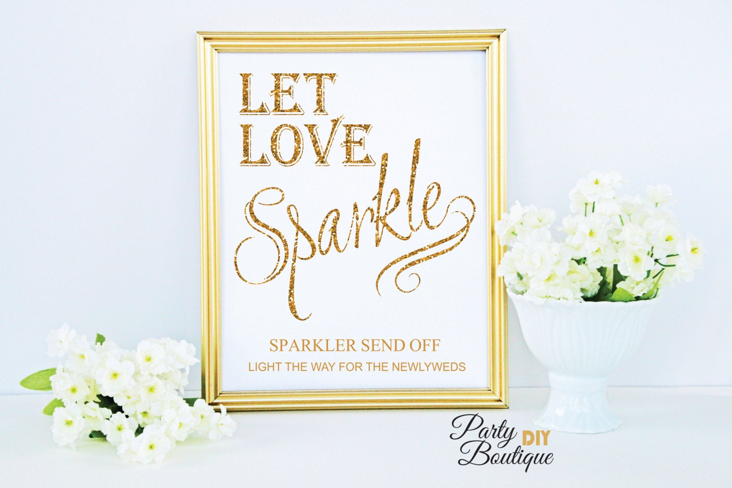 Let Love Sparkle Sign Printable Wedding Sparkler Send Off
