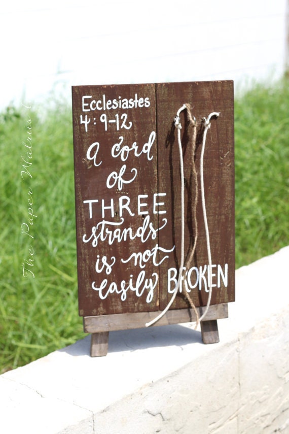 Source: https://www.etsy.com/listing/195090283/wooden-a-cord-of-three-strands-sign?ref=market