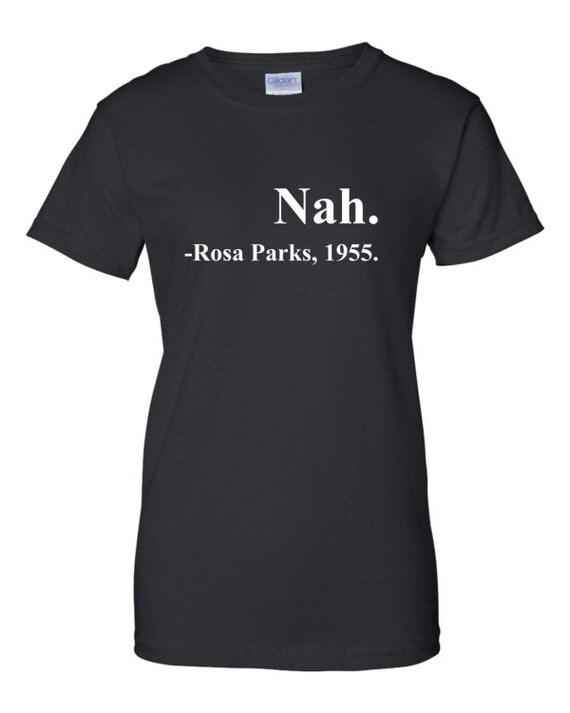 rosa parks nah shirt