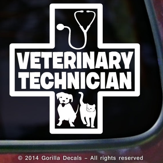 VETERINARY TECHNICIAN Vet Tech Cat Dog Vinyl by GorillaDecals