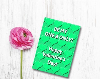 One and Only Valentine card, Printable Valentine Card, DIY Valentine's Card, Printable 5X7 Card, Valentine's Day Card, green heart
