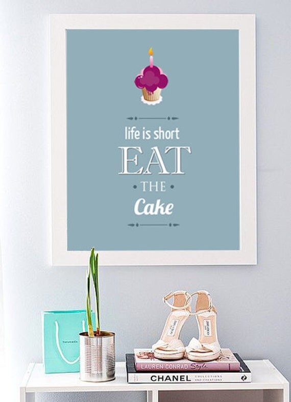 Life is short Eat the Cake Letters Typography with Graphic