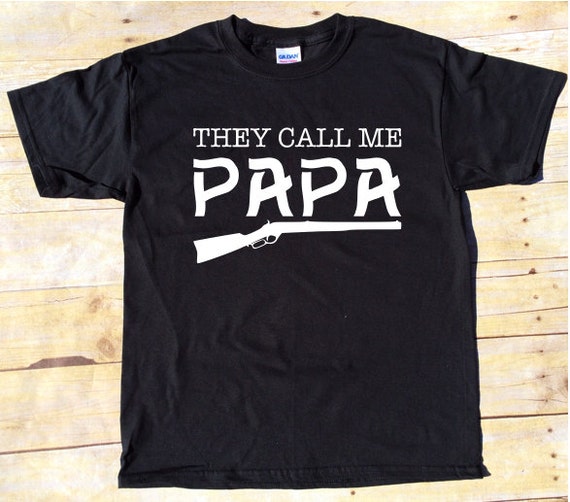 they call me papa t shirt