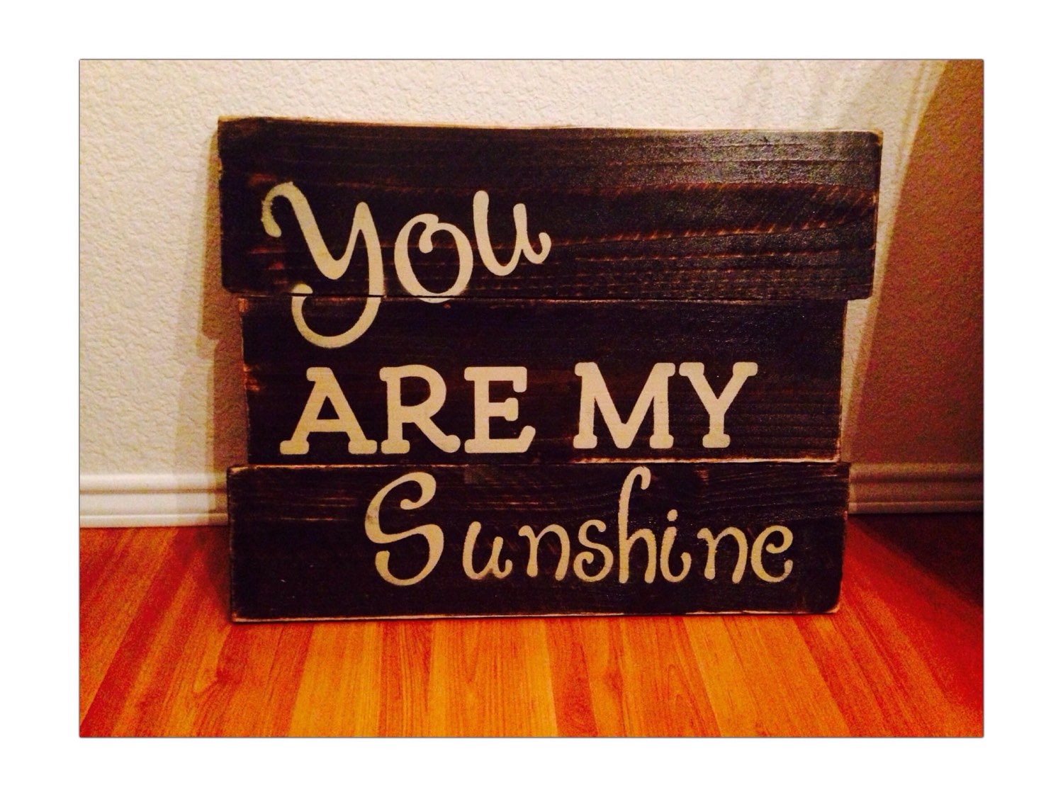You are my sunshine Wood sign vintage