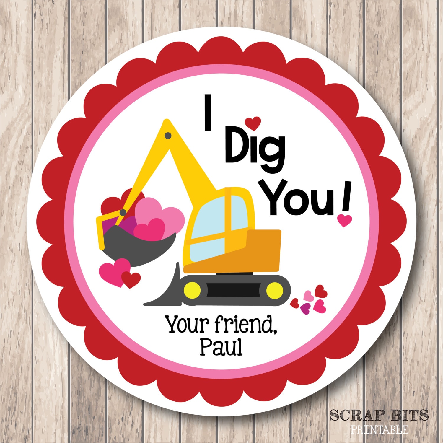 PRINTABLE . Personalized Valentine I Dig You Construction Tags