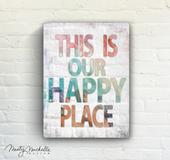 This Is Our Happy Place 9x12 Solid Wood Art Sign Home Wall