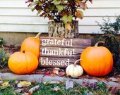 Rustic Wood sign Fall home decor  wedding fall decor Reclaimed wood hand painted family sign Grateful Thankful Blessed inspirational quote