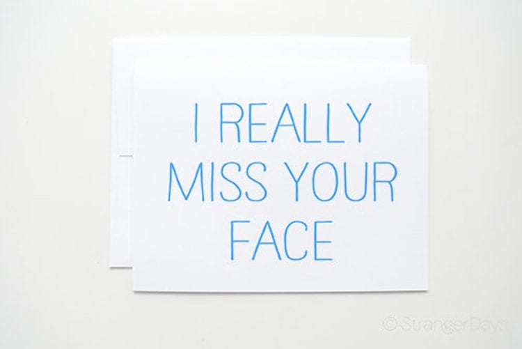 Missing you Card I Really Miss your face Greeting by StrangerDays