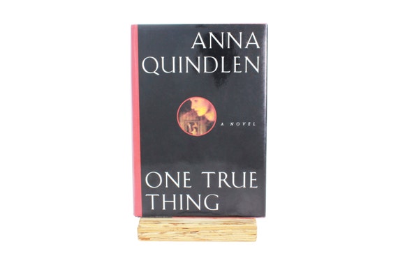 one true thing by anna quindlen