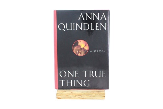 One True Thing by Anna Quindlen