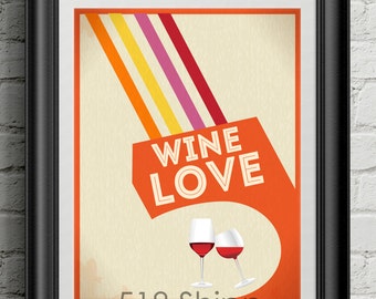 Wine Love Art Print Wall Decor Typography Inspirational Poster Motivational Quote