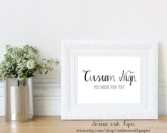 Wedding Reception- Custom Sign- Calligraphy:S01