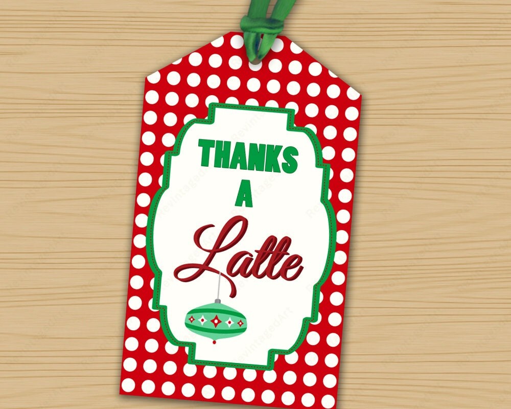 It is an image of Mesmerizing Thanks a Latte Christmas Printable This is an image of Mesmerizing Thanks a Latte Christmas Printable