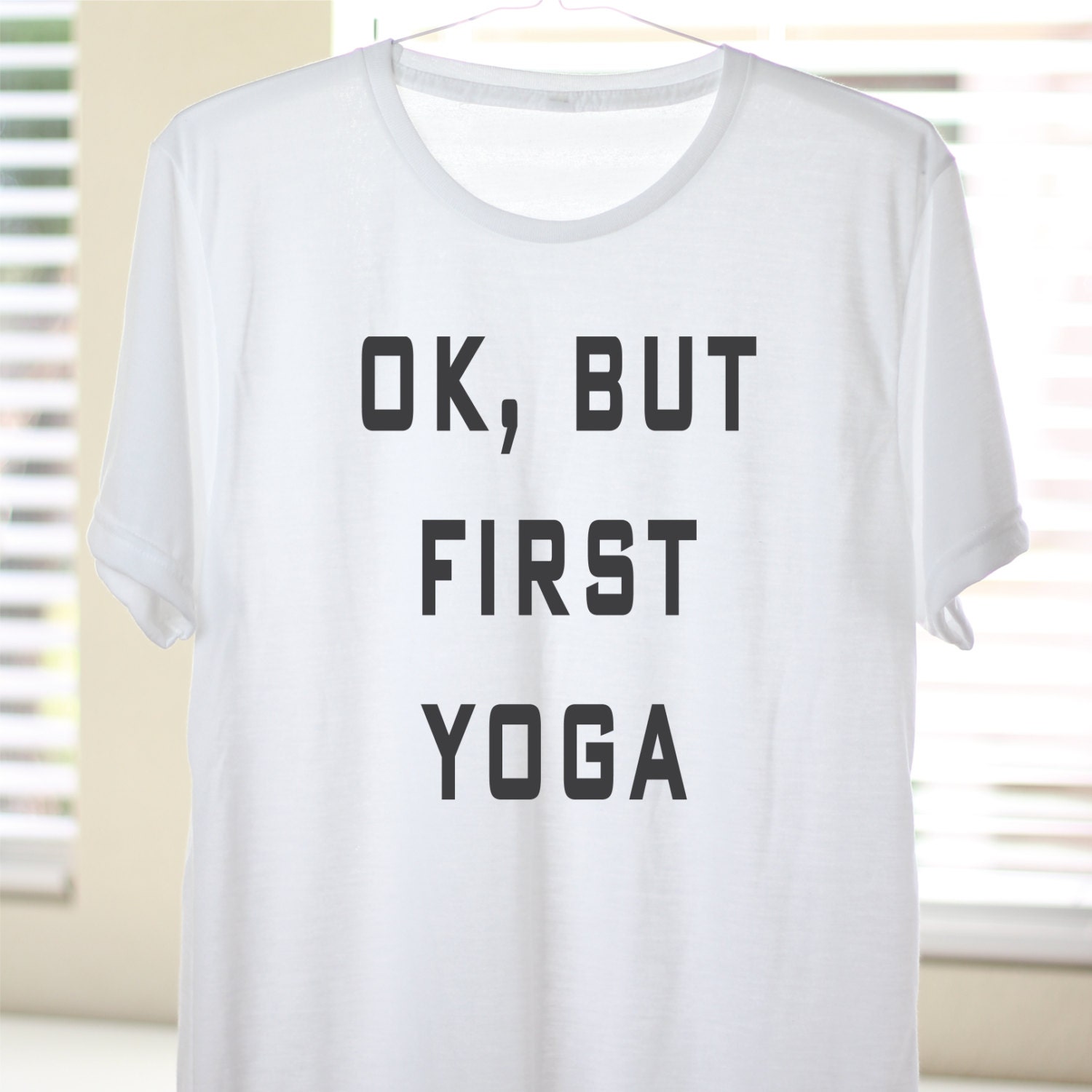 Ok But First Yoga Funny Yoga Shirt Yoga T Shirt