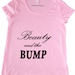 beauty and the bump t shirt