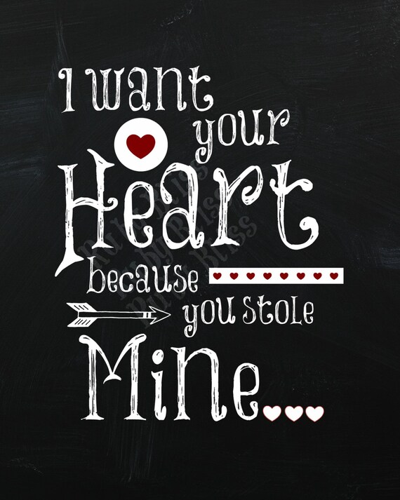 I want your Heart because you Stole Mine by RubyBlissBlog on Etsy