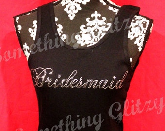 Bridesmaid Script bling Tank, Bridesmaid Bling Tee, Bridesmaid Rhinestone Shirt, Bridesmaid Bling shirt, Bridesmaid Rhinestone Tank, Bling