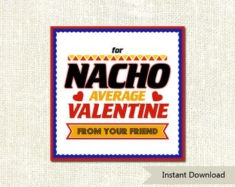 Nacho Average Valentine Cards Printable DIY for Doritos