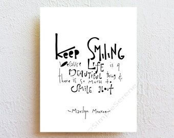 Keep Smiling - Marilyn Monroe Quote Typography Black and White Inspirational Art Print, nursery decor kids room art, girlfriend gift for her