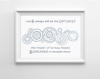 Doctor Who Quote Art Print - Optimist - Whovian Gift