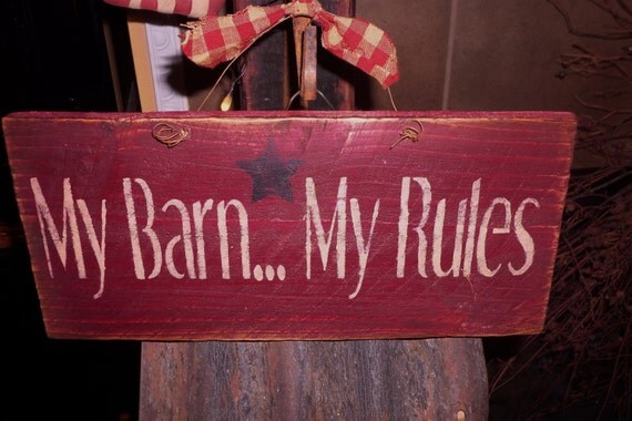 Items similar to My BaRn My RuLes SiGn:) on Etsy