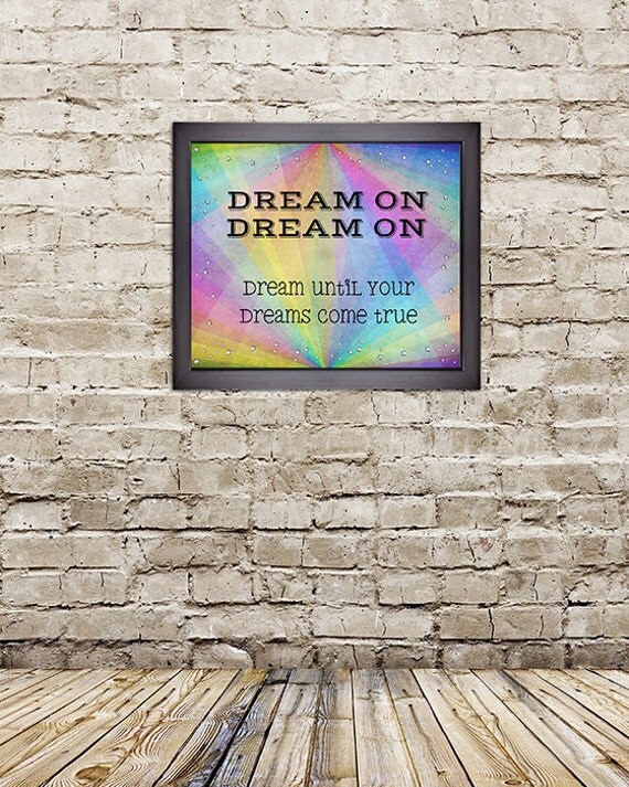 Dream On Aerosmith Song Lyrics Art Print Wall By Southernsassart Dream On Aerosmith Song Lyrics Art Print Wall By Southernsassart