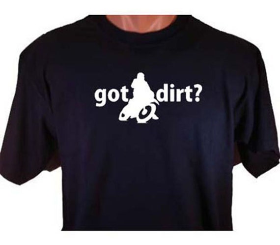 got dirt t shirt