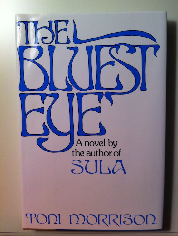 an analysis of the novel the bluest eye by toni morisson The bluest eye epub is a classic novel written by toni morrison the book was published in 1970 morrison, born chloe ardelia wofford was a teacher at the howard university. an analysis of the novel the bluest eye by toni morisson The bluest eye epub is a classic novel written by toni morrison the book was published in 1970 morrison, born chloe ardelia wofford was a teacher at the howard university.