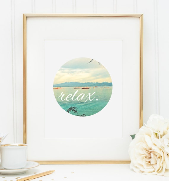 Printable Art Relax Quote Print Inspirational by elemenopeedesign