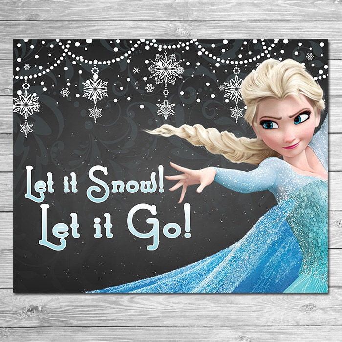 Frozen Let It Go Let It Snow Sign Chalkboard Frozen