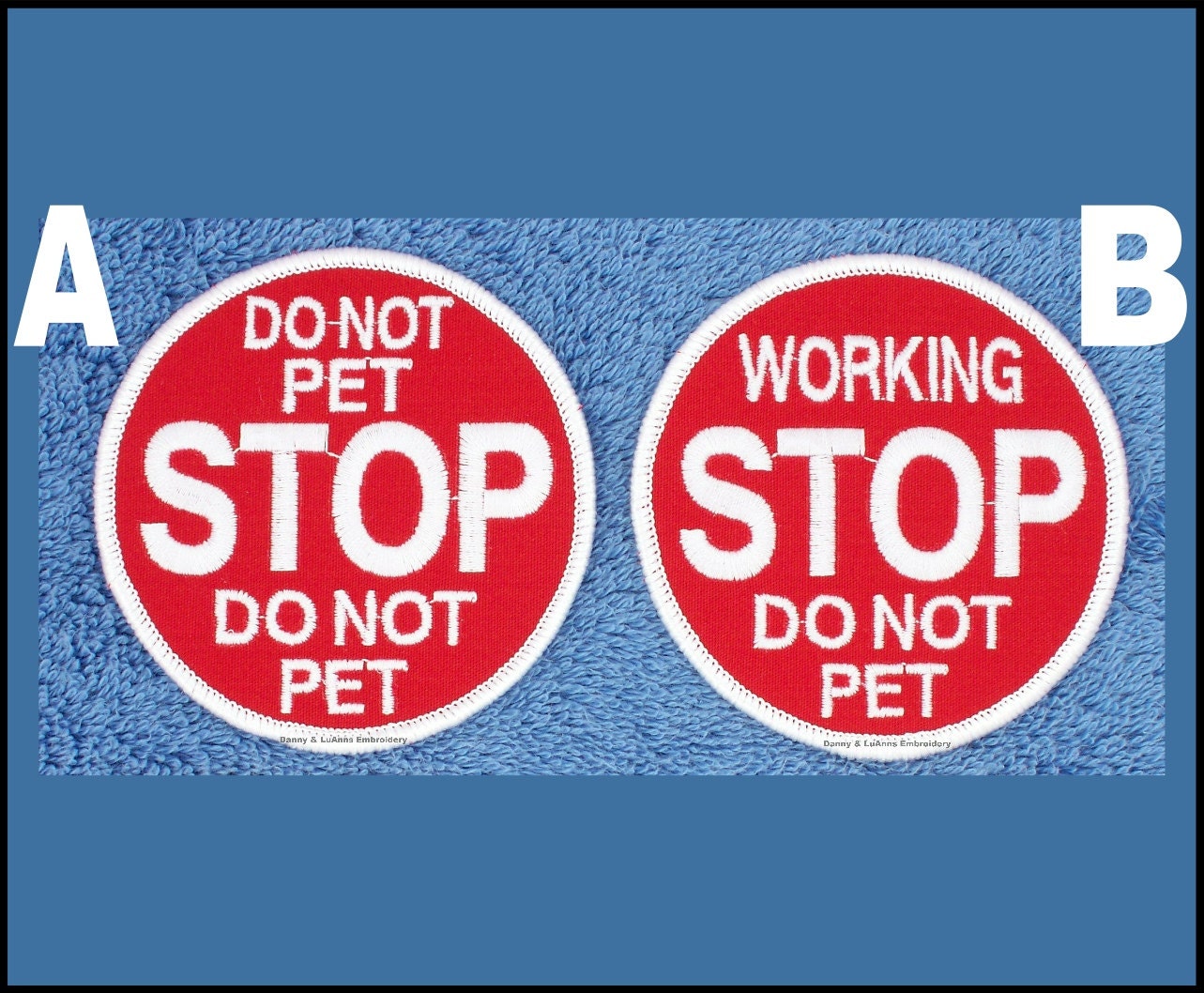 1 Do Not Pet Stop Working Do Not Pet Service Dog Patch Size 3