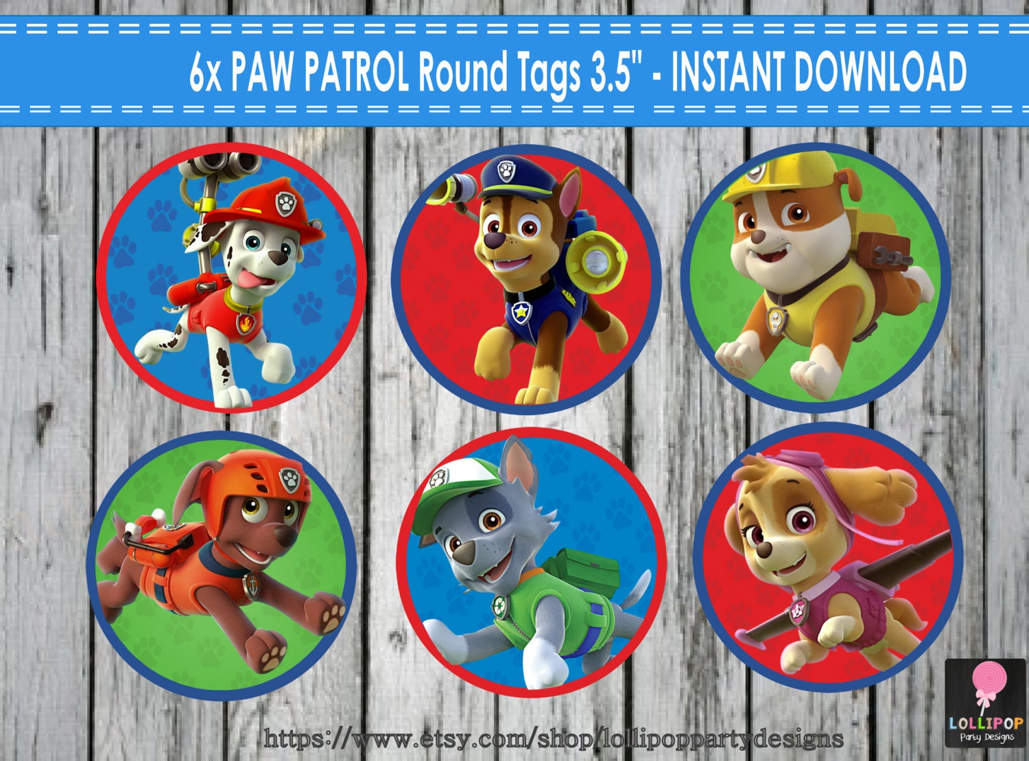 6x PAW PATROL Round Tags 3.5 Printable by LollipopPartyDesigns