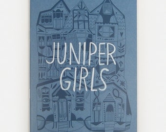 Juniper Girls - Zine