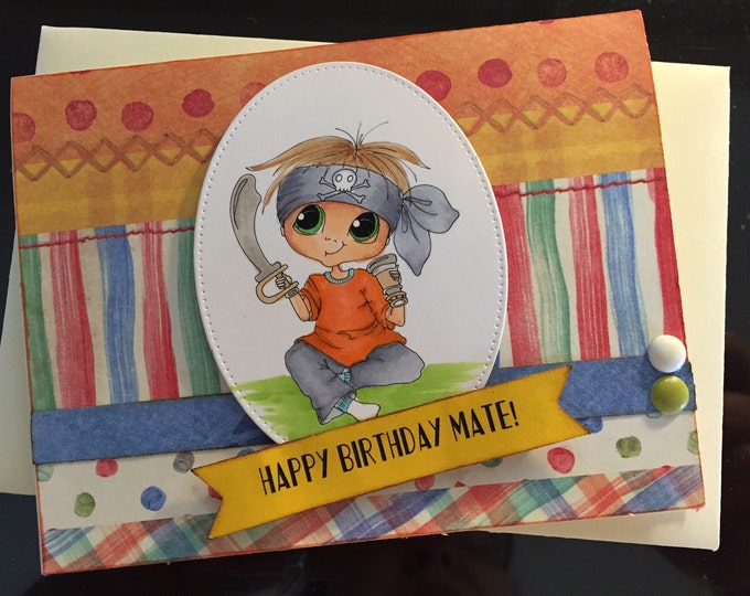Pirate theme Birthday Card / Happy Birthday Mate Greeting CArd. Birthday Card For Boy. Little Pirate Card