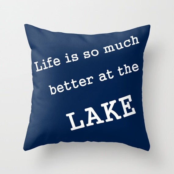Life is better at the Lake Outdoor Pillow Navy by HLBhomedesigns